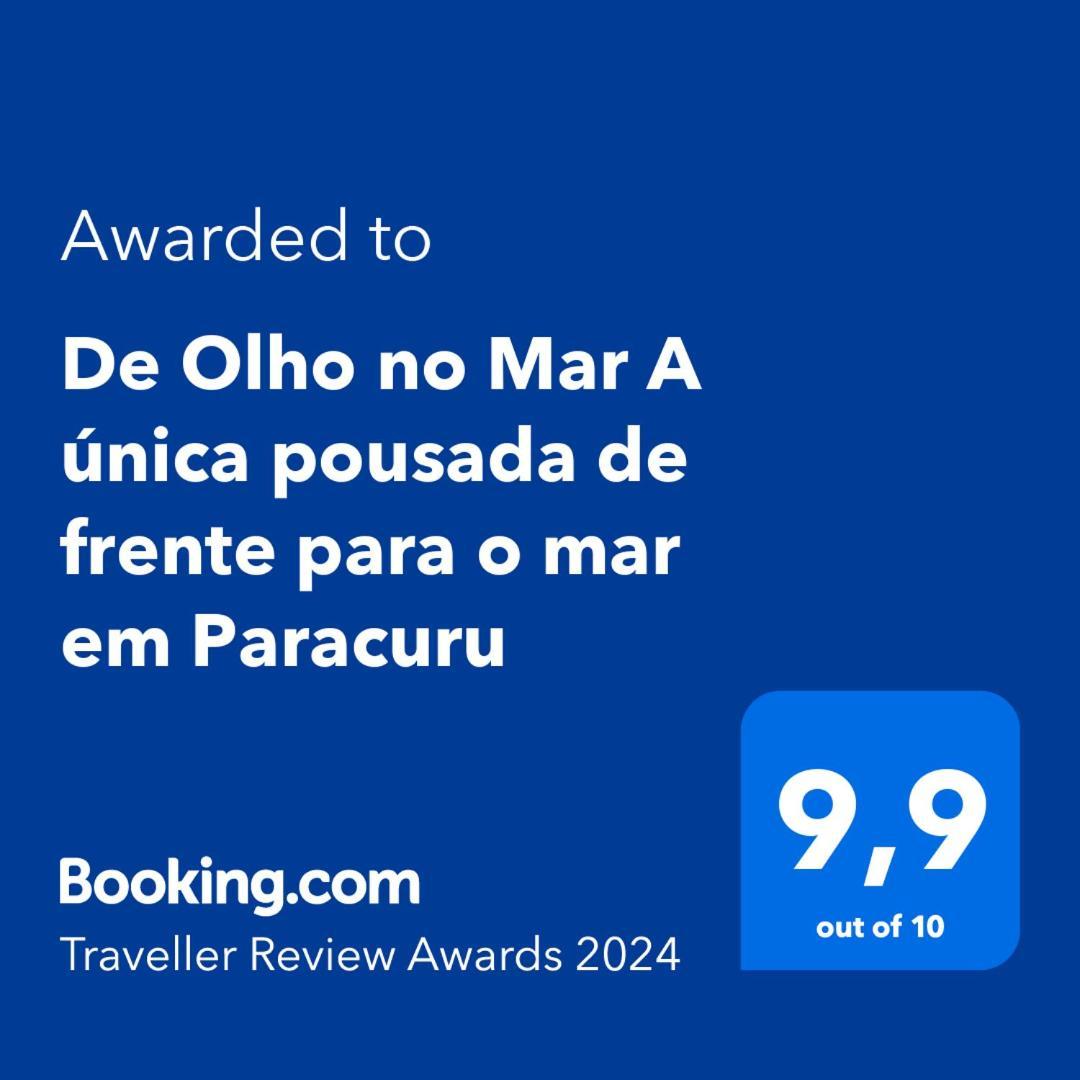 De Olho No Mar A Unica Pousada De Frente Para O Mar Em Паракуру Екстериор снимка
